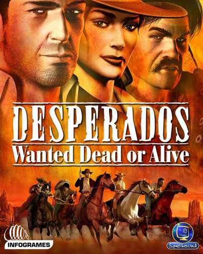 Desperados Wanted Dead or Alive Download