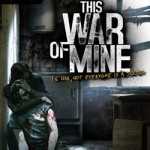 This War of Mine Free Download (B22077226+Forget Celebrations)