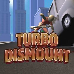 Turbo Dismount