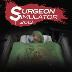 Surgeon Simulator 2013 Free Download