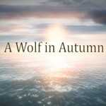 A Wolf in Autumn Free Download
