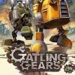 Gatling Gears Free Download