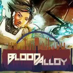 Blood Alloy Reborn Free Download