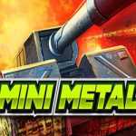 Mini Metal Free Download Mini Metal Free Download
