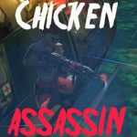Chicken Assassin Free Download Chicken Assassin Free Download