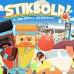 Stikbold a dodgeball adventure free download
