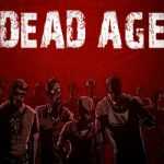 Dead Age PC Game Free Download Dead Age PC Game Free Download
