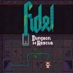 Fidel dungeon rescue free download