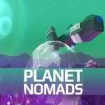 Planet Nomads Free PC Download (v1.0.7.2)