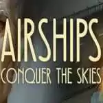 Airships conquer the skies free download (v1.2.10.1)