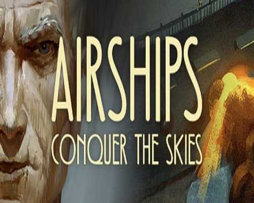 Airships conquer the skies download Airships conquer the skies download