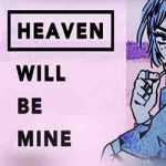 Heaven Will Be Mine Free PC Download