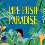 Pipe Push Paradise Free PC Download