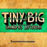Tiny and big grandpas leftovers free download