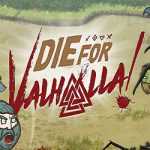 Die for Valhalla! Free PC Download