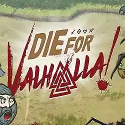 Die for Valhalla