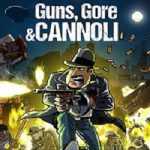 Guns Gore & Cannoli Free Download (v1.2.21)