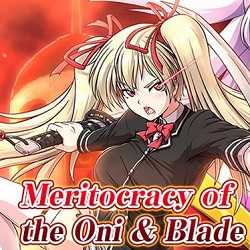 Meritocracy of the Oni & Blade Free Download