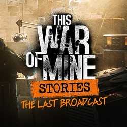 This War of Mine Stories Fathers Promise Free Download - 82