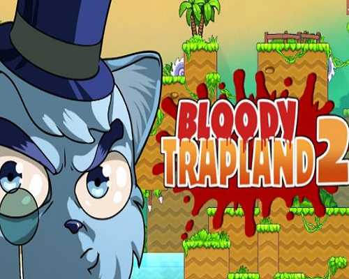 Bloody Trapland Free Mac
