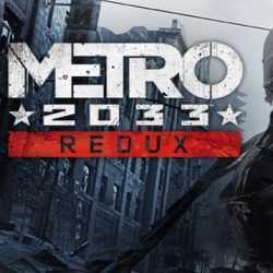 Metro 2033 Redux