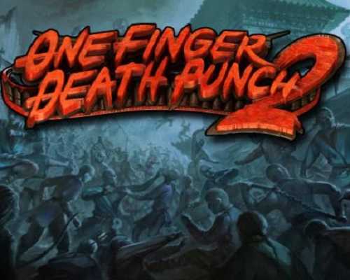 One Finger Death Punch 2 PC Game Free Download