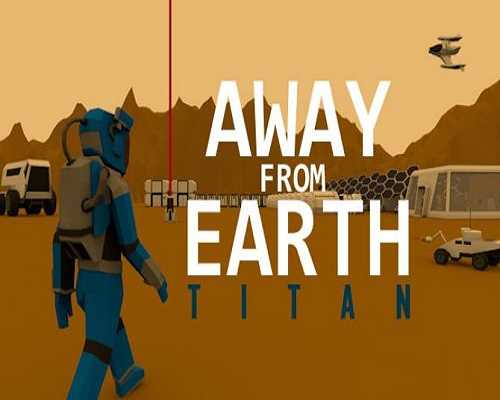 Away From Earth Titan PC Game Free Download - 50