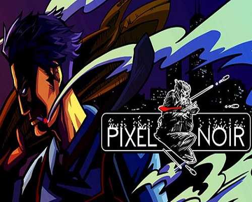 Pixel Noir PC Game Free Download