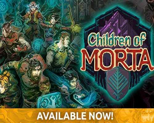 children of morta ancient spirits children of morta ancient spirits