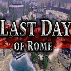 Last Day of Rome PC Game Free Download