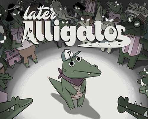 Later Alligator PC Game Free Download - 87