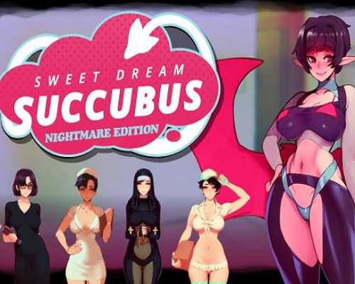 Sweet Dream Succubus Nightmare Edition Free Download