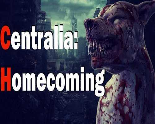 Centralia Homecoming PC Game Free Download