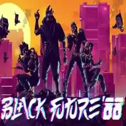 Black Future 88 PC Game Free Download