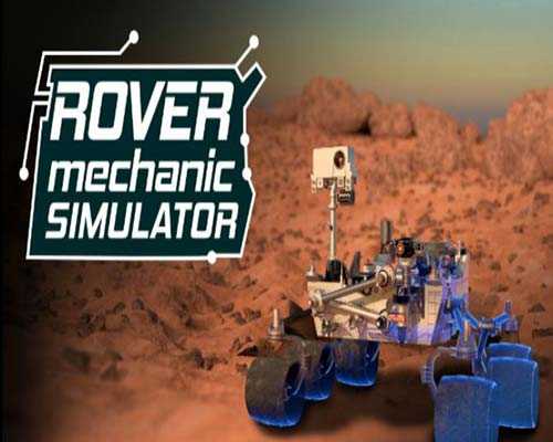 Rover Mechanic Simulator PC Free Download