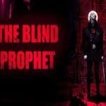 The Blind Prophet PC Game Free Download
