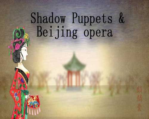 Shadow Puppets & Beijing opera Free Download