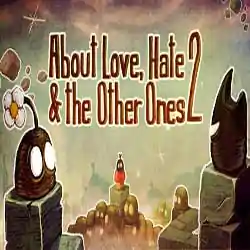 About Love Hate And The Other Ones 2 Free