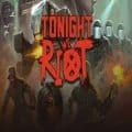 Tonight we riot pc game free download