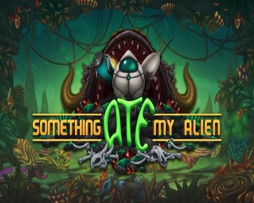 Something Ate My Alien Game Free Download