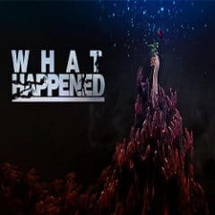What happened pc game free download