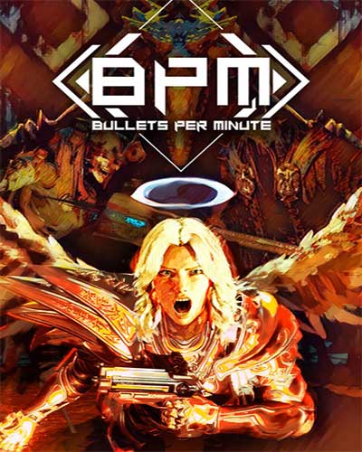BPM Bullets Per Minute Free Download - 84