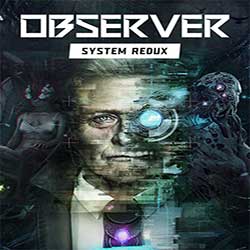 Observer System Redux Game Free Download