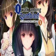 I walk among zombies vol 3 game free download