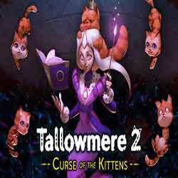 Tallowmere 2 Curse of the Kittens Free Download