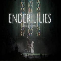 Ender lilies quietus of the knights download (v1.1.6)