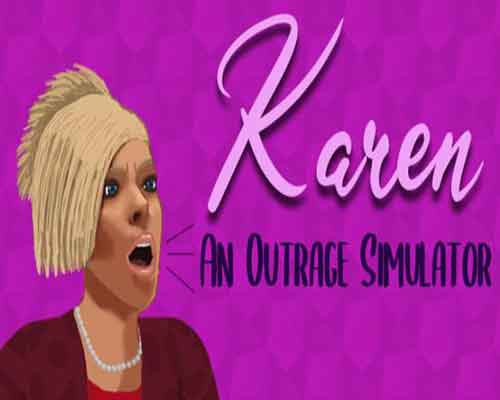 Karen An Outrage Simulator Game Free Download - 25
