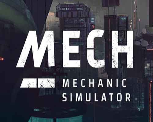Mech Mechanic Simulator Game Free Download - 69