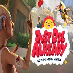 Just Die Already PC Game Free Download