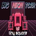 Big neon tower vs tiny square free download
